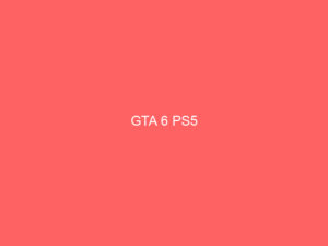 GTA 6 PS5