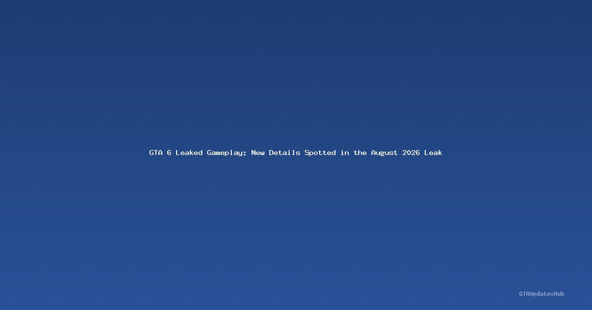 GTA 6 Leaked Gameplay: What Was Shown vs What Rockstar Confirmed